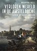 Verloren wereld in de Amstelbocht