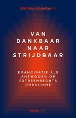 Van dankbaar naar strijdbaar