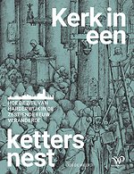 Kerk in een kettersnest