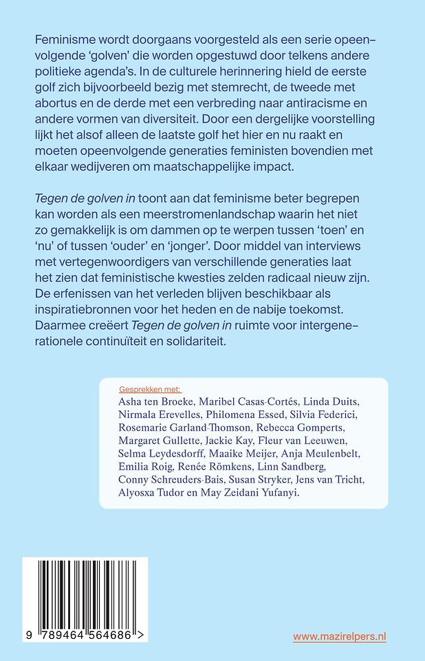 Tegen de golven in