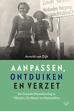 Aanpassen, ontduiken en verzet
