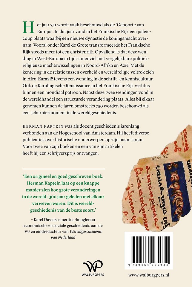 Hoe de wereld veranderde rond het jaar 750