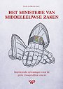 Het Ministerie van Middeleeuwse Zaken