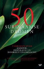50 Surinaamse dromen