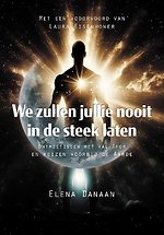 We zullen jullie nooit in de steek laten