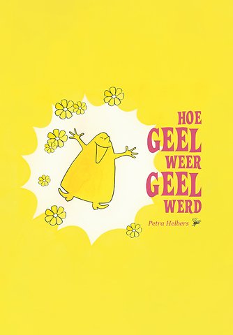 Hoe Geel weer Geel werd
