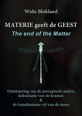 Materie geeft de Geest The end of the matter