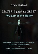 Materie geeft de Geest The end of the matter