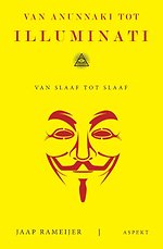 Van Anunnaki tot Illuminati