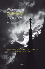 Waarom het christendom moest falen