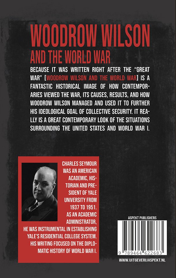 Woodrow Wilson and the World War