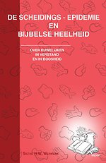 De scheidings-epidemie en bijbelse heelheid