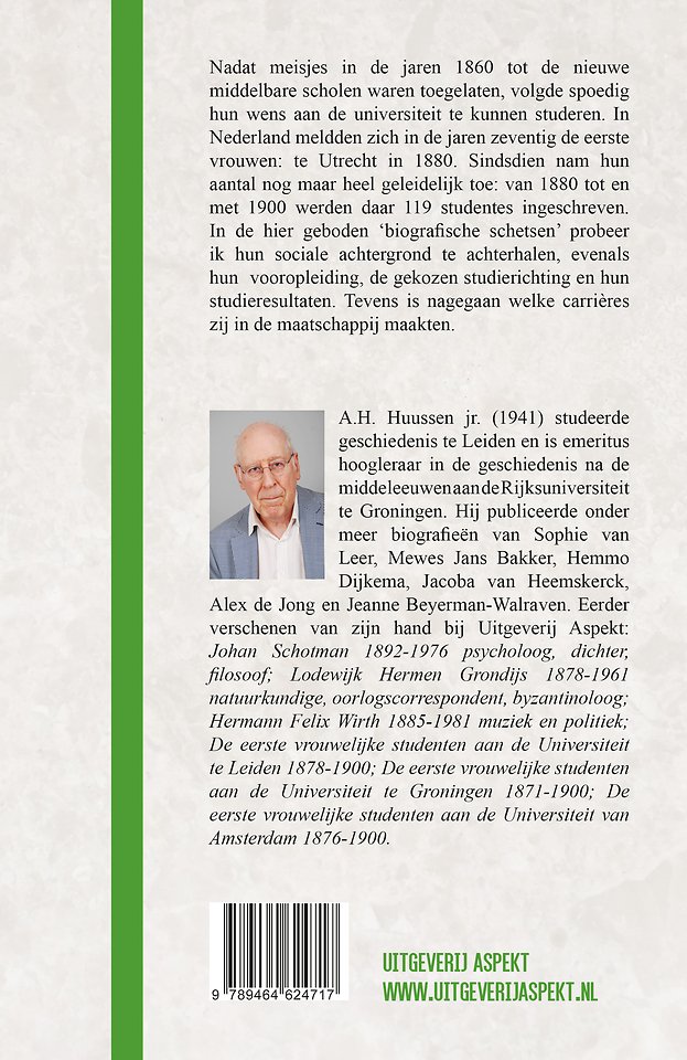De eerste vrouwelijke studenten aan de universiteit te Utrecht 1880 - 1900