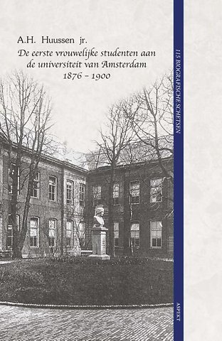 De eerste vrouwelijke studenten aan de universiteit van Amsterdam 1876 - 1900