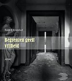 Begrenzen geeft vrijheid