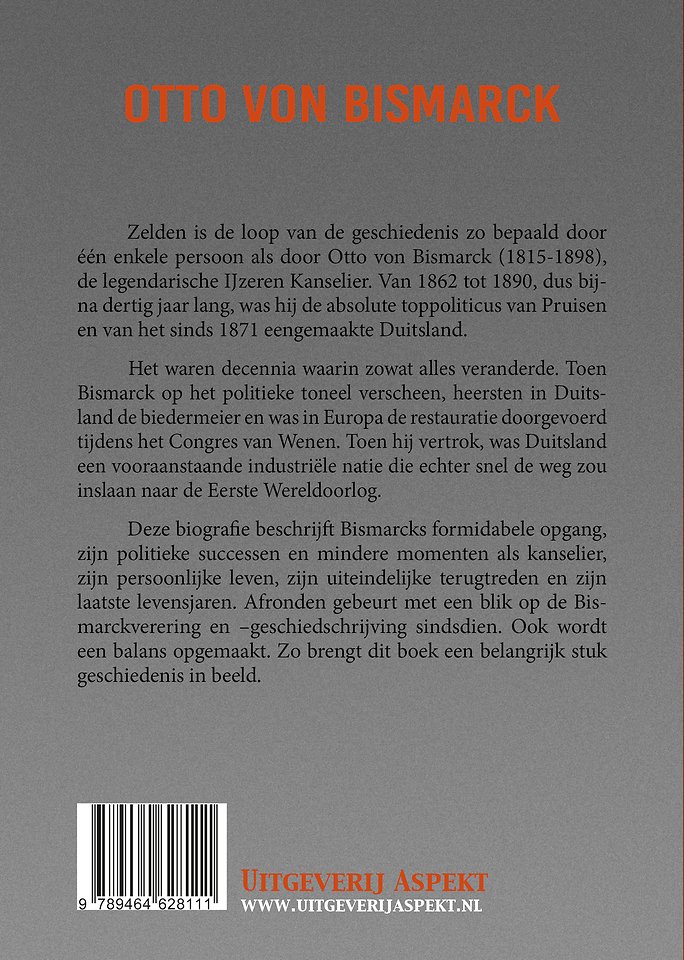 Otto von Bismarck, biografie van de ijzeren kanselier