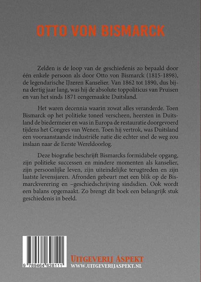 Otto von Bismarck, biografie van de ijzeren kanselier