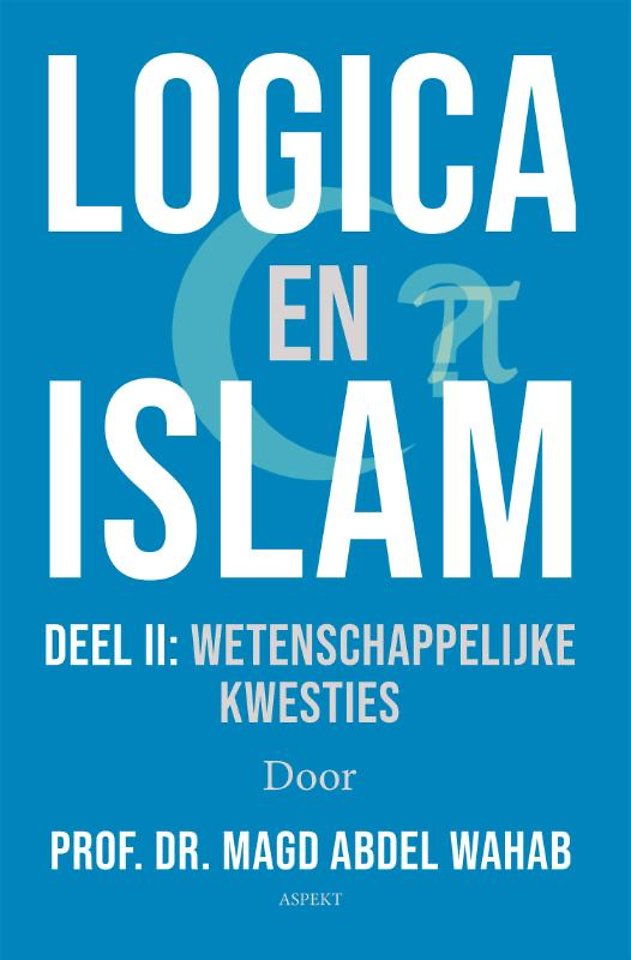 Logica en Islam II wetenschappelijke kwesties
