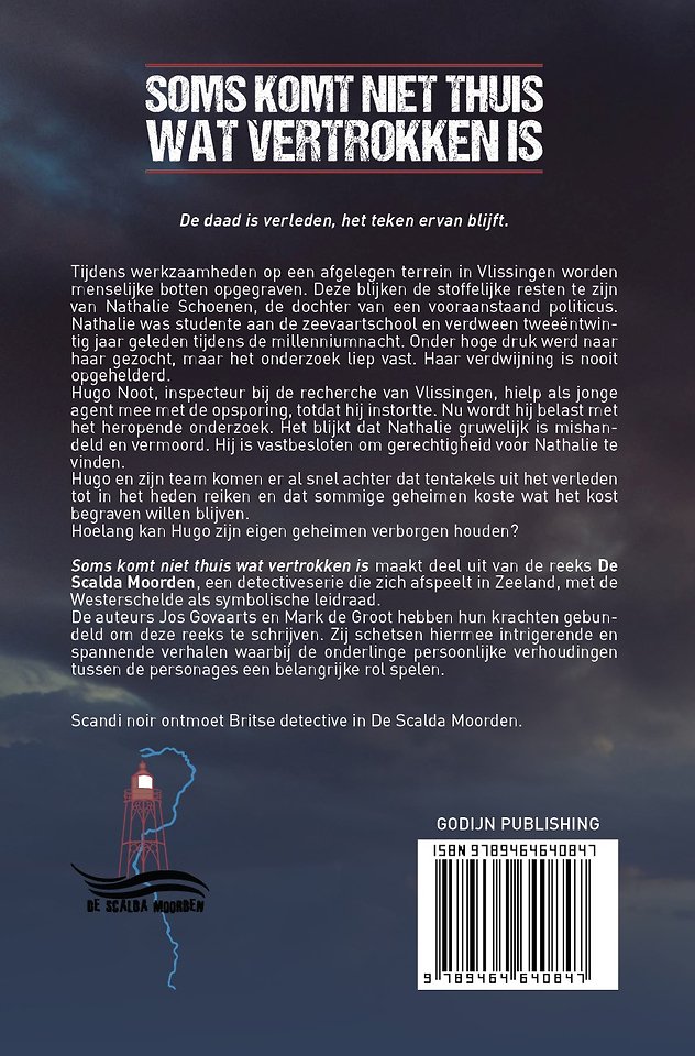 Soms komt niet thuis wat vertrokken is