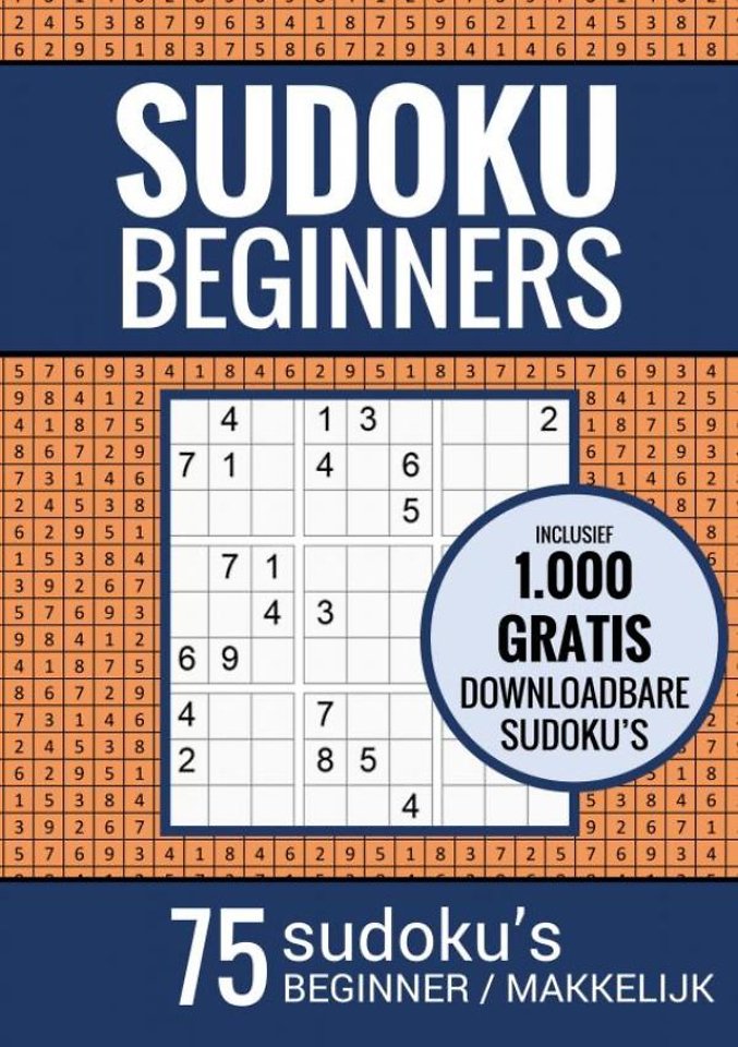 inkomen B olie buitenaards wezen Sudoku Makkelijk - Puzzelboek voor Beginners: 75 Makkelijke Sudoku Puzzels  voor Volwassenen en Ouderen door Sudoku Puzzelboeken - Managementboek.nl