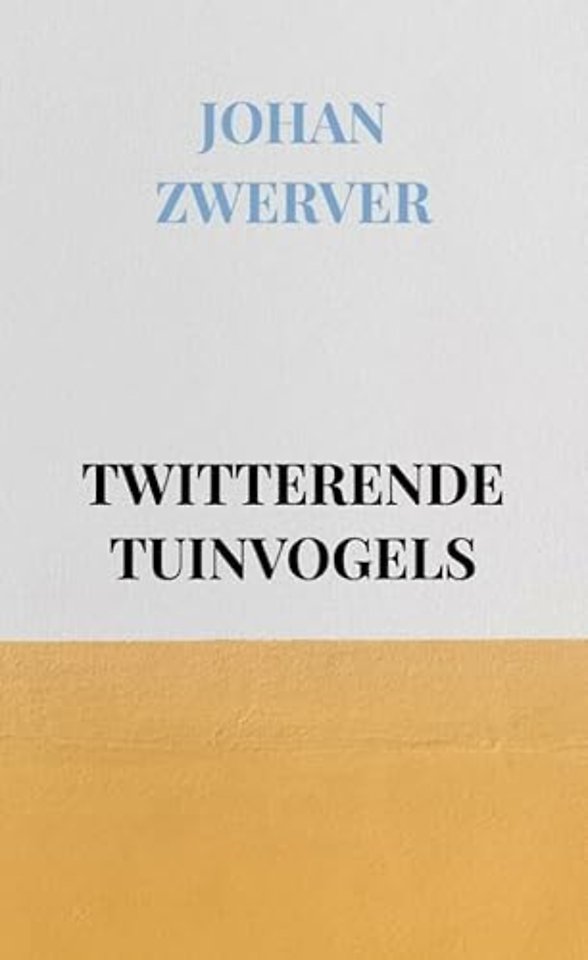 TWITTERENDE TUINVOGELS