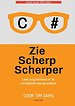 Zie Scherp Scherper - 3e editie (zwartwit editie)
