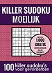 Sudoku Moeilijk: KILLER SUDOKU - Puzzelboek met 100 Moeilijke Puzzels voor Volwassenen en Ouderen