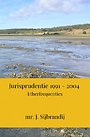 Jurisprudentie 1991 - 2004 Jurisprudentie 1991 - 2004