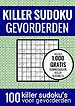 Sudoku Medium: KILLER SUDOKU - Puzzelboek met 100 Puzzels voor Gevorderden
