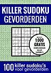 Sudoku Medium: KILLER SUDOKU - Puzzelboek met 100 Puzzels voor Gevorderden