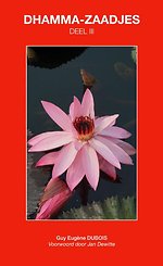 Dhamma-Zaadjes — Deel III