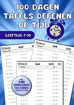 Tafels Oefenen: 100 Dagen Tafels Oefenen op Tijd