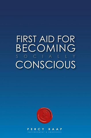 FIRST AID IN BECOMING socially CONSCIOUS