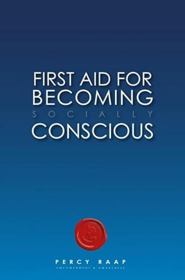 FIRST AID IN BECOMING socially CONSCIOUS