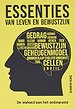 ESSENTIES van leven en bewustzijn