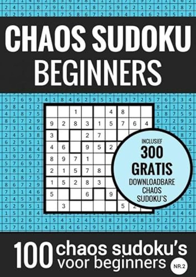 Sudoku Makkelijk: CHAOS SUDOKU - nr. 2 - Puzzelboek met 100 Makkelijke Puzzels voor Volwassenen en Ouderen