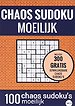 Sudoku Moeilijk: CHAOS SUDOKU - nr. 3 - Puzzelboek met 100 Moeilijke Puzzels voor Volwassenen en Ouderen