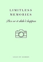 Limitless Memories - Pics or it didn't happen