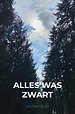 Alles was zwart