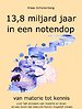 13,8 miljard jaar in een notendop