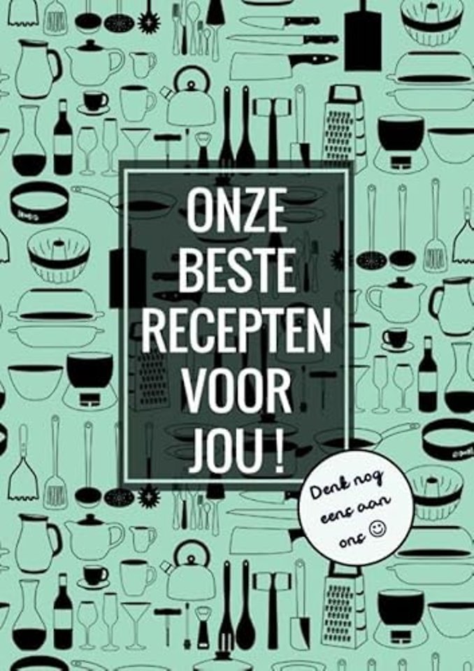 Afscheid Collega, Juf, Meester - Recepten Invulboek / Receptenboek: Onze Beste Recepten Voor Jou!
