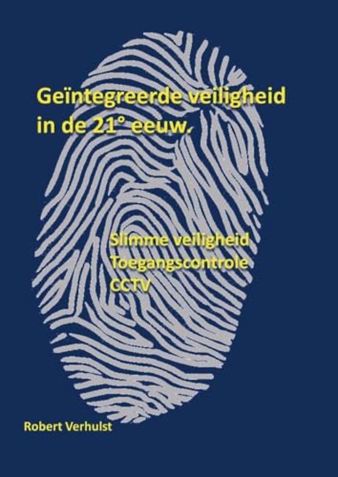 Geïntegreerde veiligheid in de 21° eeuw.