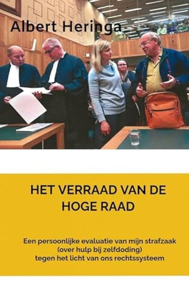 HET VERRAAD VAN DE HOGE RAAD
