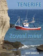 Tenerife, zoveel meer