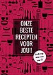 Onze Beste Recepten Voor Jou! - Denk Nog Eens aan Ons
