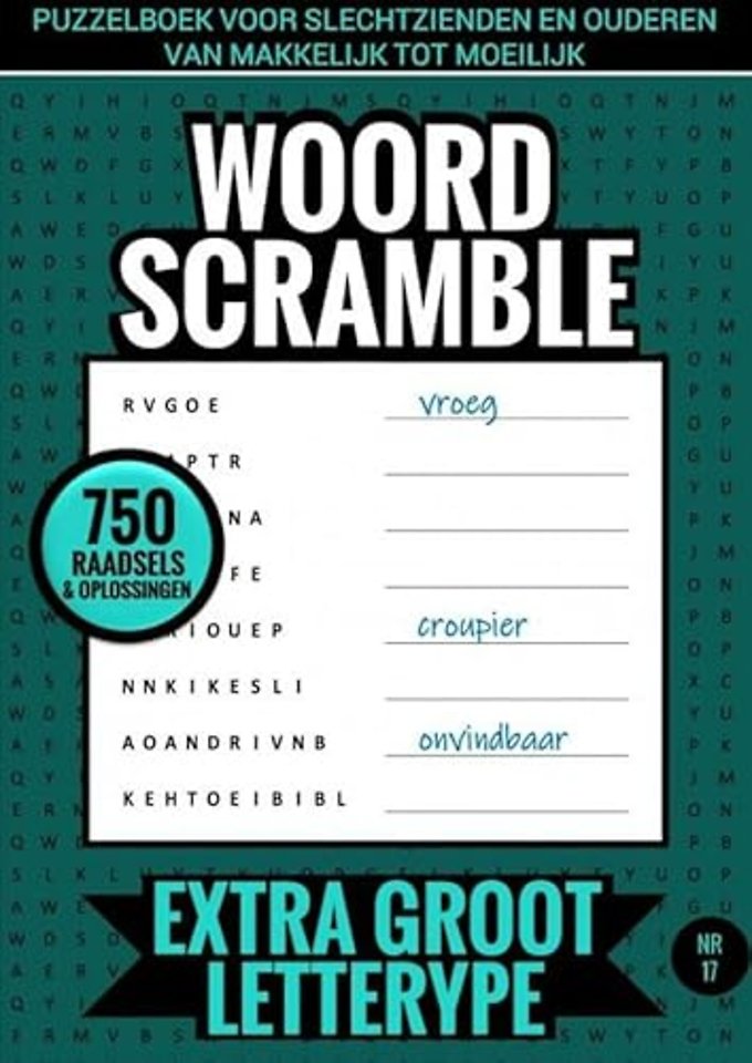 Puzzelboek voor Slechtzienden en Ouderen, van Makkelijk tot Moeilijk - Woord Scramble - Extra Groot Lettertype - Nr. 17