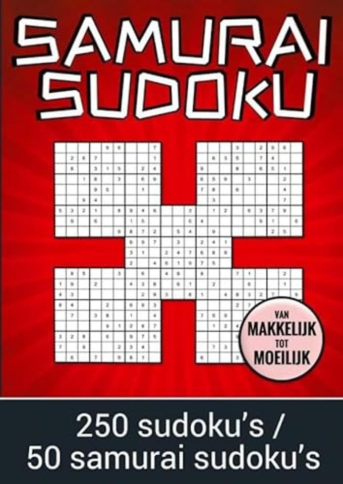 Samurai Sudoku - van Makkelijk tot Moeilijk - 250 Sudoku's / 50 Samurai Sudoku's