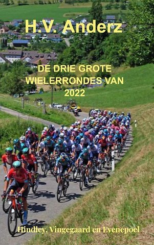 De drie grote Wielerrondes van 2022