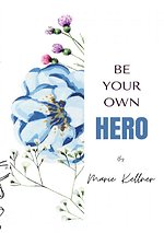 Be your own hero