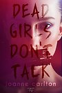 Dead Girls Don't Talk
